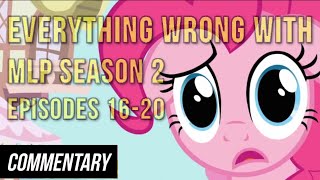 Blind Commentary Everything Wrong With MLP Season 2 Episodes 1620 [upl. by Violetta]