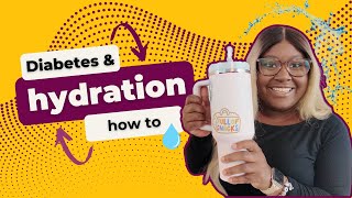 Hydration Hacks for Diabetes Why hydration helps lower blood sugars [upl. by Meli]