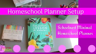 Minimal Homeschool Planner School Nest  Homeschool Planner Set Up  My Best Homeschool Planner [upl. by Hessney]