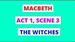 Macbeth Act 1 Sc 3 Macbeth Meets Witches Analysis In 60 Seconds  GCSE English Exams Revision [upl. by Suolevram]