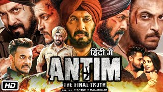 Antim The Final Truth Full Movie  Salman Khan  Aayush Sharma  Mahima Makwana  Review amp Facts [upl. by Eicram]