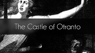 Horror Bits 011  The Castle of Otranto [upl. by Hailed]