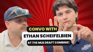 CONVO WITH ETHAN SCHIEFELBIEN AT THE 2024 MLB DRAFT COMBINE [upl. by Eerpud]