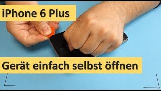 iPhone 6 Plus  Teil 1 Gerät öffnen  DIY Tutorial deutsch [upl. by Seebeck]