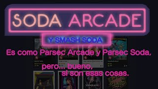 Parsec  Modo Arcade y Parsec Soda están de vuelta bueno por otra gente [upl. by Freeman632]