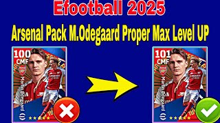 How To Upgrade MOdegaard In Efootball 2025  MOdegaard Max Level Pes 2025 [upl. by Atnuahc834]