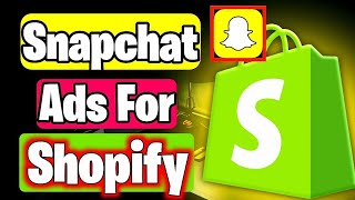 How To Run Snapchat Ads For Shopify Store In Nigeria  Snapchat Dropshipping [upl. by Barney]