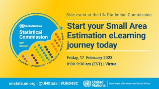 UN54SC side event Start your Small Area Estimation eLearning journey today [upl. by Jarus]