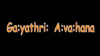 Yajurveda Sandhyavandanam  Gayathri Avahana [upl. by Eves]