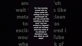 Metallica Clean Tone Attempt Songs used One and Fade To Black Copyright is not intended [upl. by Mcdowell]