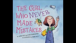 Kids Book Read Aloud The Girl Who Never Made Mistakes A Growth Mindset Book  GD Academy [upl. by Bard]