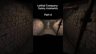 Lethal Company funny moments part 4 [upl. by Divine]