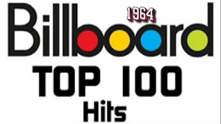 Billboards Top 100 Songs Of 1964 1 [upl. by Elden796]