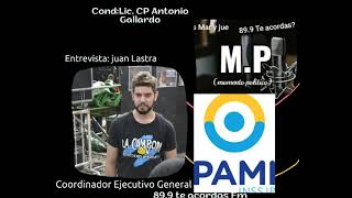 ENTREVITA JUAN LASTRA PAMI MP [upl. by Natala]