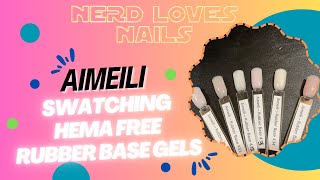 Aimeili Rubber Bases  Swatching Affordable Hema Free Amazon Base Gel Polish rubberbasegel [upl. by Randell]