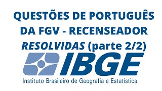 Questões resolvidas de Português para Recenseador IBGE  prova da FGV parte 22 [upl. by Arliene]