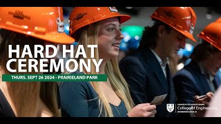 2024 Hard Hat Ceremony [upl. by Halfon993]