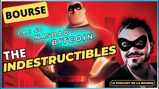 BOURSE  CAC 40 Nasdaq Bitcoin vraiment INDESTRUCTIBLES [upl. by Slifka]