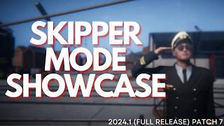 ULTIMATE IMMERSIVE Skipper Mode Showcase  20241 Full Release Patch 7 [upl. by Llevart]