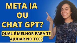 Batalha de IA no TCC Meta IA ou Chat GPT Confira Aqui [upl. by Llorre983]