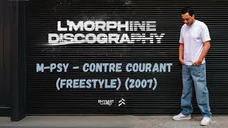 MPsy  Contre Courant Freestyle 2007 [upl. by Ricarda43]