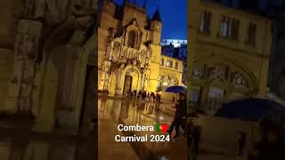 combera carnival2024 Portugal🇵🇹 Combera🇵🇹 Carnival 2024 [upl. by Harned173]