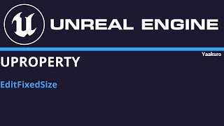 UE45 and C UPROPERTY EditFixedSize [upl. by Oler]