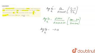 Given activation Energy for a chemical reaction is 23566 J  Initial temprature in 310K and fina [upl. by Ecnarrat]