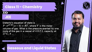 Dietericis equation of state is·ea  V R TvbR T where V is the molar volume of gas What i [upl. by Reel]