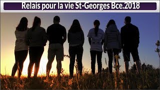 Relais pour la vie St Georges 2018HierAujourdhui [upl. by Acile]