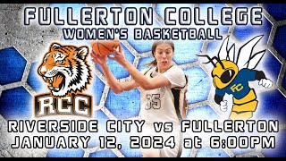 202324 Fullerton College Womens Basketball The Hornets vs Riverside City College [upl. by Ave]