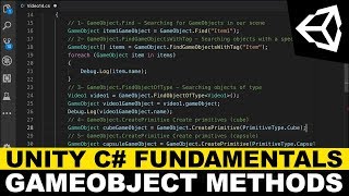 Unity C Fundamentals  GameObject Methods Find FindGameObjectsWithTag FindObjectOfType amp more [upl. by Fredel]