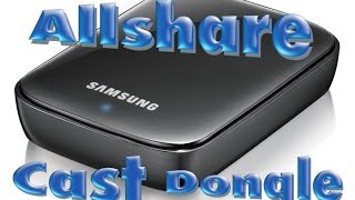 AllShare Cast Dongle [upl. by Nedia]