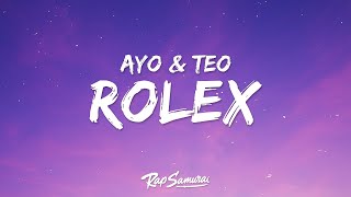 Ayo amp Teo  Rolex Lyrics 1 Hour Version [upl. by Enelym388]