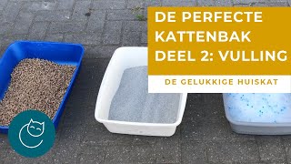 DE PERFECTE KATTENBAK DEEL 2 KATTENGRIT  De gelukkige huiskat  Kattengedrag [upl. by Oballa]