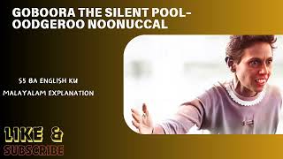 goboora the silent pool oodgeroo noonuccalkeralauniversityfifthsemestersummaryinmalayalam [upl. by Enelrahc]