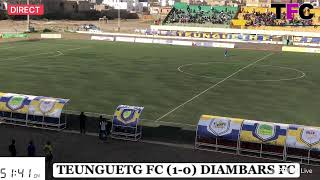 🔴DIRECT1MT TEUNGUETH 🆚 DIAMBARS FC 19ème Journèe LIGUE SENEGAL STADE NGALANDOU DIOUF [upl. by Goldman]