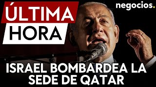 ÚLTIMA HORA  Israel bombardea la sede de Qatar en Gaza y enfurece al Mundo Árabe [upl. by Bobbee]