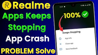 Realme Apps Keeps Stopping Problem  Realme App Crash Problem  Realme Apps Auto Back Problem [upl. by Aurelie]