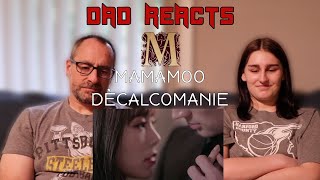 DAD REACTS TO MAMAMOO DÈCALCOMANIE [upl. by Simeon]