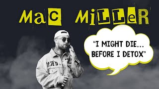 Every Mac Miller Lyric About Dying But The Lyrics Progressively Become True [upl. by Harak]