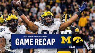 No 2 Michigan SHUTS OUT No 16 Iowa To Win 3rd Straight Big Ten Title I Game Recap I CBS Sports [upl. by Nonnaehr240]