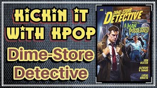 Kickin It With Kpop DimeStore Detective 4 [upl. by Arva]