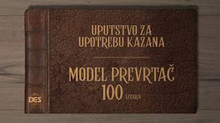 Kako se pravi rakija Uputstvo za upotrebu DES kazana Model prevrtač 100L [upl. by Meriel]