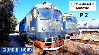 Turatie Diesel in Manevre  GIURGIU NORD  P2 [upl. by Farman]