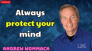 Always protect your mind  ANDREW WOMMACK [upl. by Lemart]