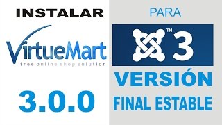 Instalar Virtuemart 3 0 0 en joomla 3 0 final version estable [upl. by Aligna]