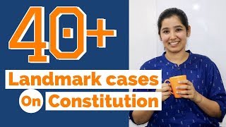 Landmark Cases on Constitution  Indian Polity Important Cases  2019 [upl. by Meehsar459]