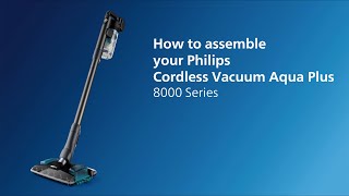 How to assemble Philips Cordless Vacuum  8000 Series [upl. by Morgen71]