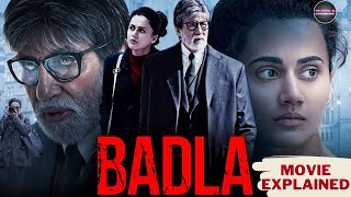 BADLA  MOVIE EXPLAINED IN URDU AND HINDI  MustWatch Hits of 2024 [upl. by Mariam159]